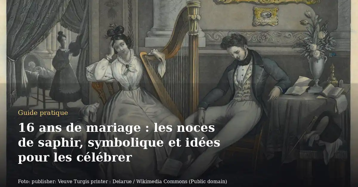 16 ans de mariage : les noces de saphir, symbolique et idées pour les célébrer